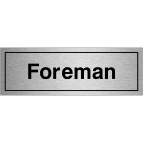copy of Foreman Door Sign 300mm x 100mm