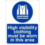 High Visibility Clothing Must Be Worn In This Area Sign with mandatory high visibility clothing symbol