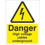 Danger High Voltage Cables Underground Electrical warning safety sign with electrical hazard symbol