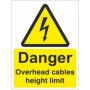 Danger Overhead Cables Height Limit electrical warning sign with electrical hazard symbol