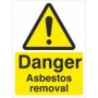 Danger Asbestos Removal warning safety sign with yellow hazard symbol