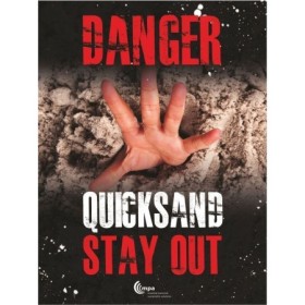 Danger quicksand stay out safety sign with warning text and hazard imagery