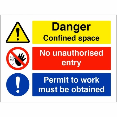 Danger Confined Space No Unauthorised Entry Permit To Work Must Be Obtained safety sign