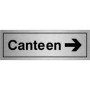 Brushed aluminium Canteen Arrow Right Door Sign with right-pointing arrow