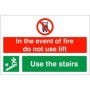 In the event of fire do not use lift use stairs down left safety sign