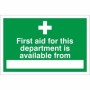 Green and white First Aid For This Department Sign with blank information space