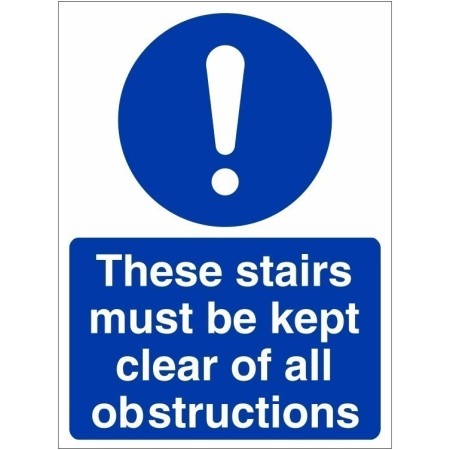 These Stairs Must Be Kept Clear Of All Obstructions Sign with white mandatory symbol on blue background