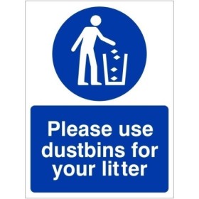 Please Use Dustbins For Your Litter Sign with white waste disposal symbol on blue background
