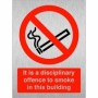 Brushed Aluminum It Is A Disciplinary Offence To Smoke In This Building prohibition safety sign