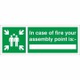 In case of fire your assembly point is green safety sign
