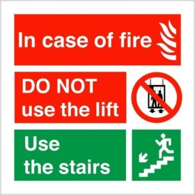In Case Of Fire Do Not Use The Lift Use The Stairs Sign