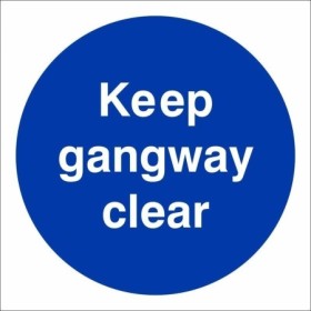 Keep Gangway Clear mandatory door sign with white text on a blue circular background