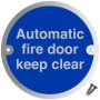 Automatic Fire Door Keep Clear aluminium sign with white text on a blue circular background