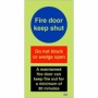  Glow in the dark fire door keep shut sign with do not block warning and 30 minute fire protection notice