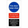 Fire Door Keep Clear A Fire Door Is Vital safety sign