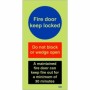 Glow in the Dark Fire Door Keep Locked safety sign with do not block or wedge open warning