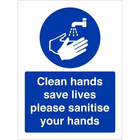 Clean Hands Save Lives Please Sanitise Your Hands Sign with blue hand hygiene symbol