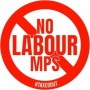 No Labour MPs Pub Hospitality Taxedout campaign sign