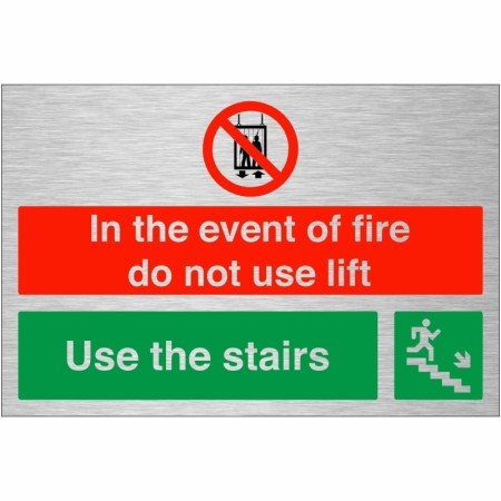 Brushed Aluminum In the event of fire do not use lift use the stairs fire safety sign