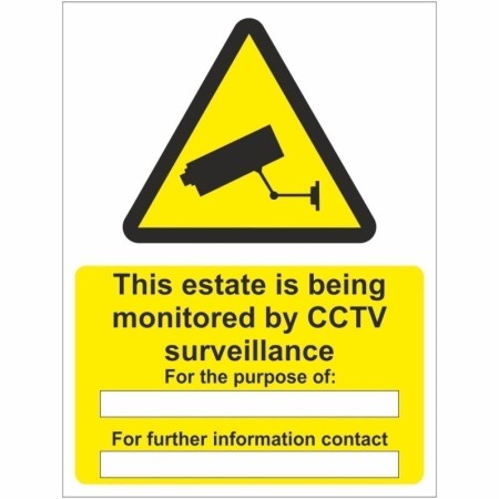 This Estate Is Being Monitored By CCTV Surveillance Sign with CCTV Camera Symbol