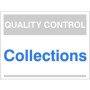 Quality Control Collections Sign for designated collection areas