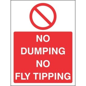 No Dumping No Fly Tipping Sign with red prohibition symbol