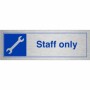 Brushed Aluminum Staff Only sign with spanner symbol indicating restricted staff access