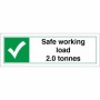 Safe Working Load 2.0 Tonnes sign displaying maximum load limit information
