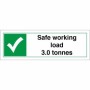 Safe Working Load 3.0 Tonnes sign displaying maximum load limit information