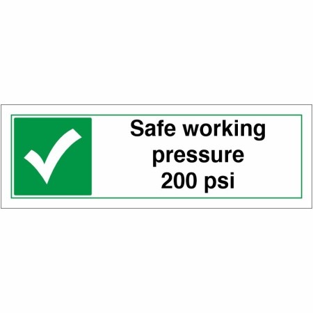 Safe Working Pressure 200 PSI sign displaying maximum pressure limit information