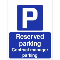 Contract Manager Parking Reserved Parking Sign