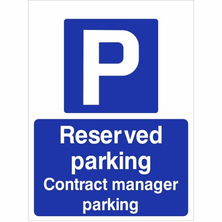 Contract Manager Parking Reserved Parking Sign