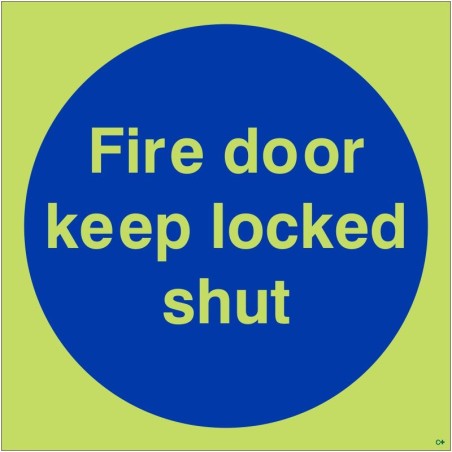 Glow in the Dark Fire Door Keep Locked Shut mandatory photoluminescent sign